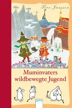 Jansson |  Muminvaters wildbewegte Jugend | Buch |  Sack Fachmedien