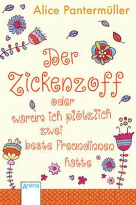 Pantermüller |  Der Zickenzoff oder wie ich auf einmal zwei beste Freundinnen hatte | Buch |  Sack Fachmedien
