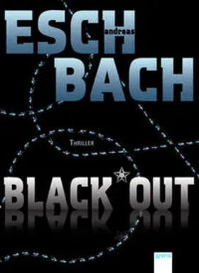 Eschbach | Black*Out | Buch | 978-3-401-50505-3 | www.sack.de