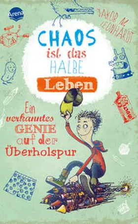 Leonhardt |  Chaos ist das halbe Leben | Buch |  Sack Fachmedien