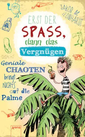 Leonhardt |  Erst der Spaß, dann das Vergnügen | Buch |  Sack Fachmedien