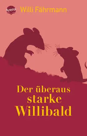 Fährmann |  Der überaus starke Willibald | Buch |  Sack Fachmedien
