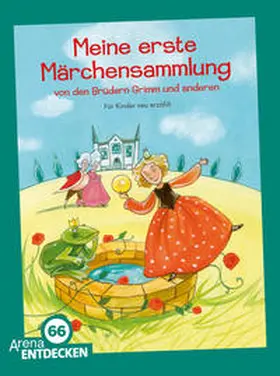 Grimm / Bintig / Andersen |  Meine erste Märchensammlung von den Brüdern Grimm und anderen | Buch |  Sack Fachmedien