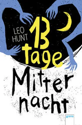 Hunt |  13 Tage Mitternacht | Buch |  Sack Fachmedien