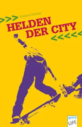 Dunker |  Helden der City | Buch |  Sack Fachmedien