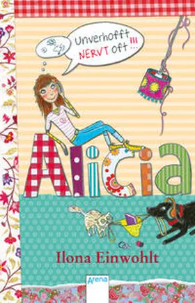 Einwohlt |  Alicia (1). Unverhofft nervt oft!!! | Buch |  Sack Fachmedien