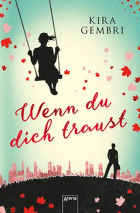 Gembri | Wenn du dich traust | Buch | 978-3-401-50956-3 | www.sack.de
