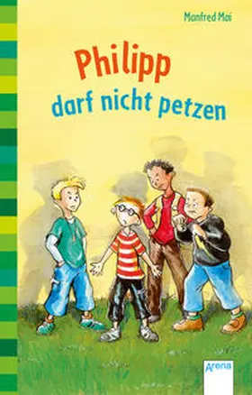 Mai |  Philipp darf nicht petzen | Buch |  Sack Fachmedien