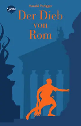 Parigger |  Der Dieb von Rom | Buch |  Sack Fachmedien