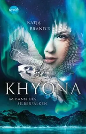 Brandis | Khyona (1). Im Bann des Silberfalken | Buch | 978-3-401-51192-4 | www.sack.de