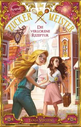 Voosen |  Die Zuckermeister (2). Die verlorene Rezeptur | Buch |  Sack Fachmedien