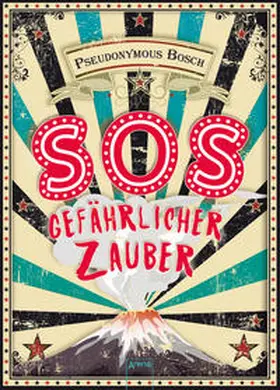Bosch |  SOS. Gefährlicher Zauber! | Buch |  Sack Fachmedien