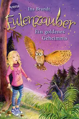 Brandt | Eulenzauber 01. Ein goldenes Geheimnis | Buch | 978-3-401-60102-1 | www.sack.de