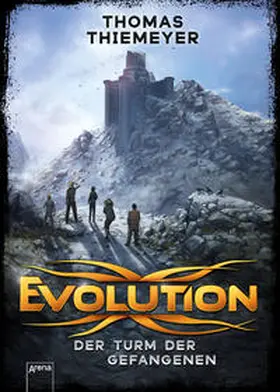 Thiemeyer | Evolution (2). Der Turm der Gefangenen | Buch | 978-3-401-60168-7 | www.sack.de