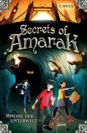 Spexx | Secrets of Amarak | Buch | 978-3-401-60206-6 | sack.de