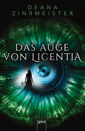 Zinßmeister |  Das Auge von Licentia | Buch |  Sack Fachmedien