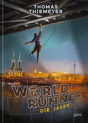 Thiemeyer | World Runner (1). Die Jäger | Buch | 978-3-401-60506-7 | www.sack.de