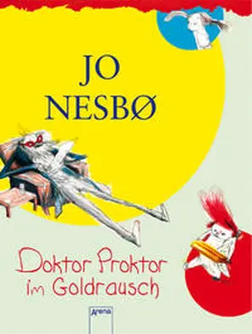 Nesbø |  Doktor Proktor im Goldrausch | Buch |  Sack Fachmedien