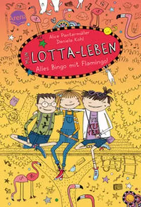 Pantermüller |  Mein Lotta-Leben. Alles Bingo mit Flamingo | Buch |  Sack Fachmedien