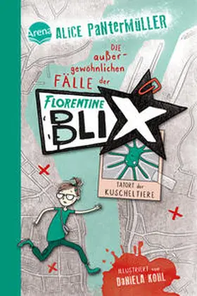 Pantermüller | Florentine Blix (1). Tatort der Kuscheltiere | Buch | 978-3-401-60578-4 | sack.de