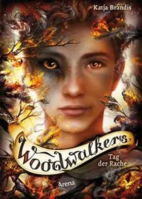 Brandis | Woodwalkers (6). Tag der Rache | Buch | 978-3-401-60611-8 | www.sack.de