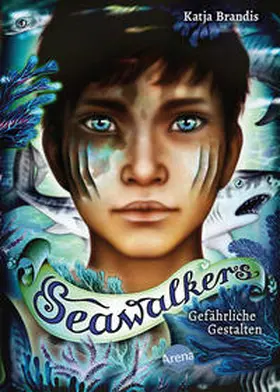 Brandis | Seawalkers (1). Gefährliche Gestalten | Buch | 978-3-401-60612-5 | www.sack.de