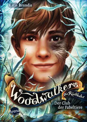 Brandis |  Woodwalkers - Die Rückkehr (Staffel 2, Band 4). Der Club der Fabeltiere | Buch |  Sack Fachmedien