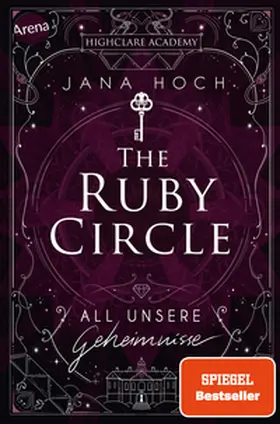 Hoch |  The Ruby Circle (1). All unsere Geheimnisse | Buch |  Sack Fachmedien