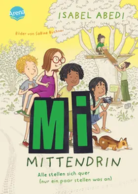 Abedi |  Mi mittendrin (2). Alle stellen sich quer (nur ein paar stellen was an) | Buch |  Sack Fachmedien