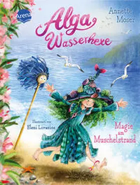 Moser |  Alga Wasserhexe (2). Magie am Muschelstrand | Buch |  Sack Fachmedien