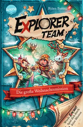 Berenz |  Explorer Team. Die große Weihnachtsmission | Buch |  Sack Fachmedien