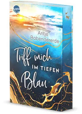 Babendererde |  Triff mich im tiefen Blau | Buch |  Sack Fachmedien