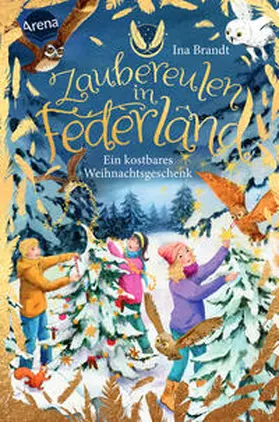 Brandt |  Zaubereulen in Federland (4). Ein kostbares Weihnachtsgeschenk | Buch |  Sack Fachmedien
