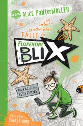 Pantermüller |  Florentine Blix (3). Die Rache des Seesterns | Buch |  Sack Fachmedien
