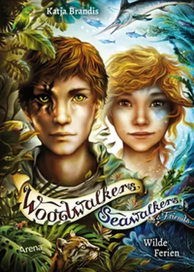 Brandis |  Woodwalkers & Friends/Seawalkers & Friends. Wilde Ferien | Buch |  Sack Fachmedien
