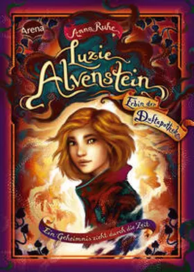 Ruhe |  Luzie Alvenstein - Erbin der Duftapotheke (1). Ein Geheimnis zieht durch die Zeit | Buch |  Sack Fachmedien