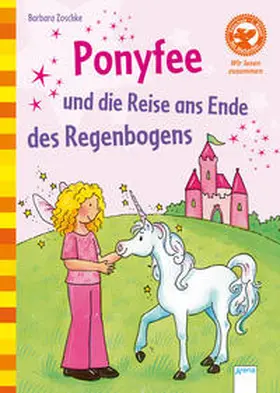 Zoschke |  Ponyfee und die Reise an das Ende des Regenbogens | Buch |  Sack Fachmedien