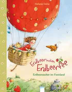 Dahle |  Erdbeerinchen Erdbeerfee. Erdbeerzauber im Feenland | Buch |  Sack Fachmedien