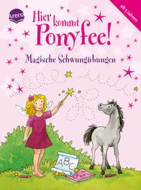Zoschke |  Hier kommt Ponyfee! Magische Schwungübungen | Buch |  Sack Fachmedien