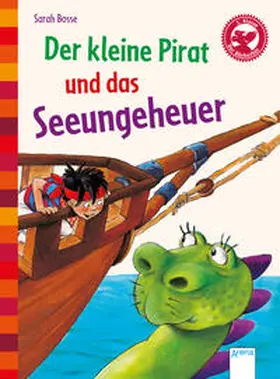 Bosse |  Der kleine Pirat und das Seeungeheuer | Buch |  Sack Fachmedien