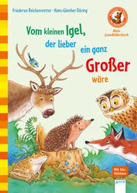 Reichenstetter | Vom kleinen Igel, der lieber ein ganz Großer wäre | Buch | 978-3-401-70560-6 | www.sack.de