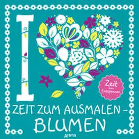  Zeit zum Ausmalen. Blumen | Buch |  Sack Fachmedien