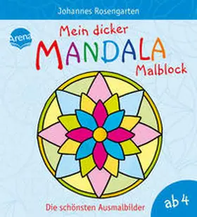 Rosengarten |  Mein dicker Mandala-Malblock | Buch |  Sack Fachmedien