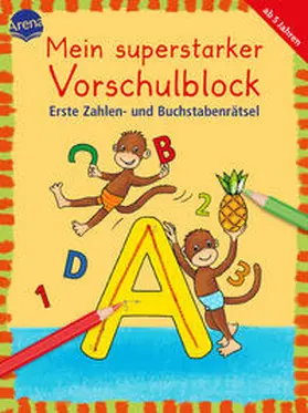 Thabet / Krapp / Roth |  Mein superstarker Vorschulblock. Erste Zahlen- und Buchstabenrätsel | Buch |  Sack Fachmedien
