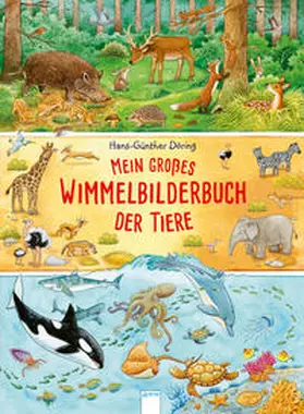 Döring |  Mein großes Wimmelbilderbuch der Tiere | Buch |  Sack Fachmedien