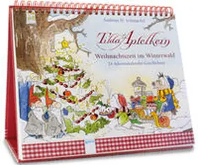 Schmachtl |  Tilda Apfelkern. Weihnachtszeit im Winterwald | Sonstiges |  Sack Fachmedien