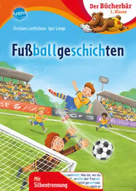 Loeffelbein |  Fußballgeschichten | Buch |  Sack Fachmedien