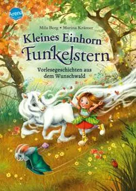Berg |  Kleines Einhorn Funkelstern. Vorlesegeschichten aus dem Wunschwald | Buch |  Sack Fachmedien
