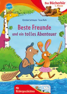 Seltmann |  Beste Freunde und ein tolles Abenteuer | Buch |  Sack Fachmedien
