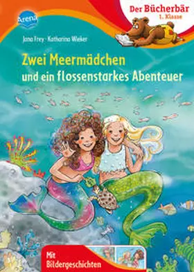 Frey | Zwei Meermädchen und ein flossenstarkes Abenteuer | Buch | 978-3-401-71610-7 | www.sack.de